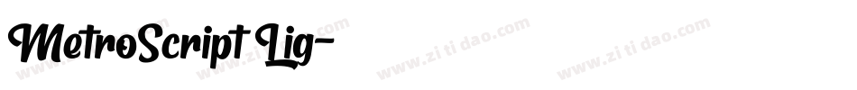 MetroScript Lig字体转换